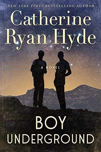 Boy Underground: A Novel - Paperback, by Hyde Catherine Ryan - Very Good