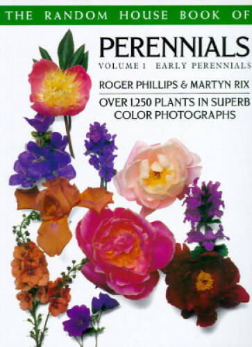 The Random House Book of Perennials, Vol. 1: Early Perennials - Paperback - GOOD