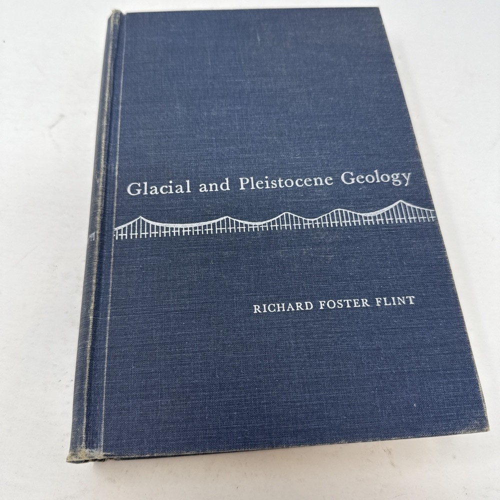 1957 HC Glacial and Pleistocene geology by Flint, Richard Foster