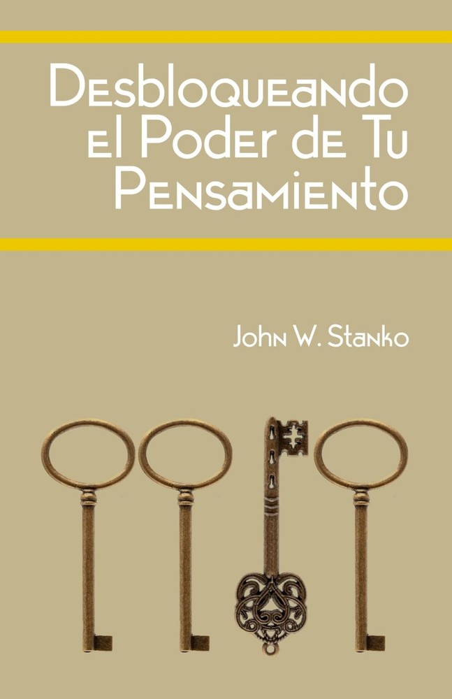 Desbloqueando el Poder de Tu Pensamiento (Spanish Edition)