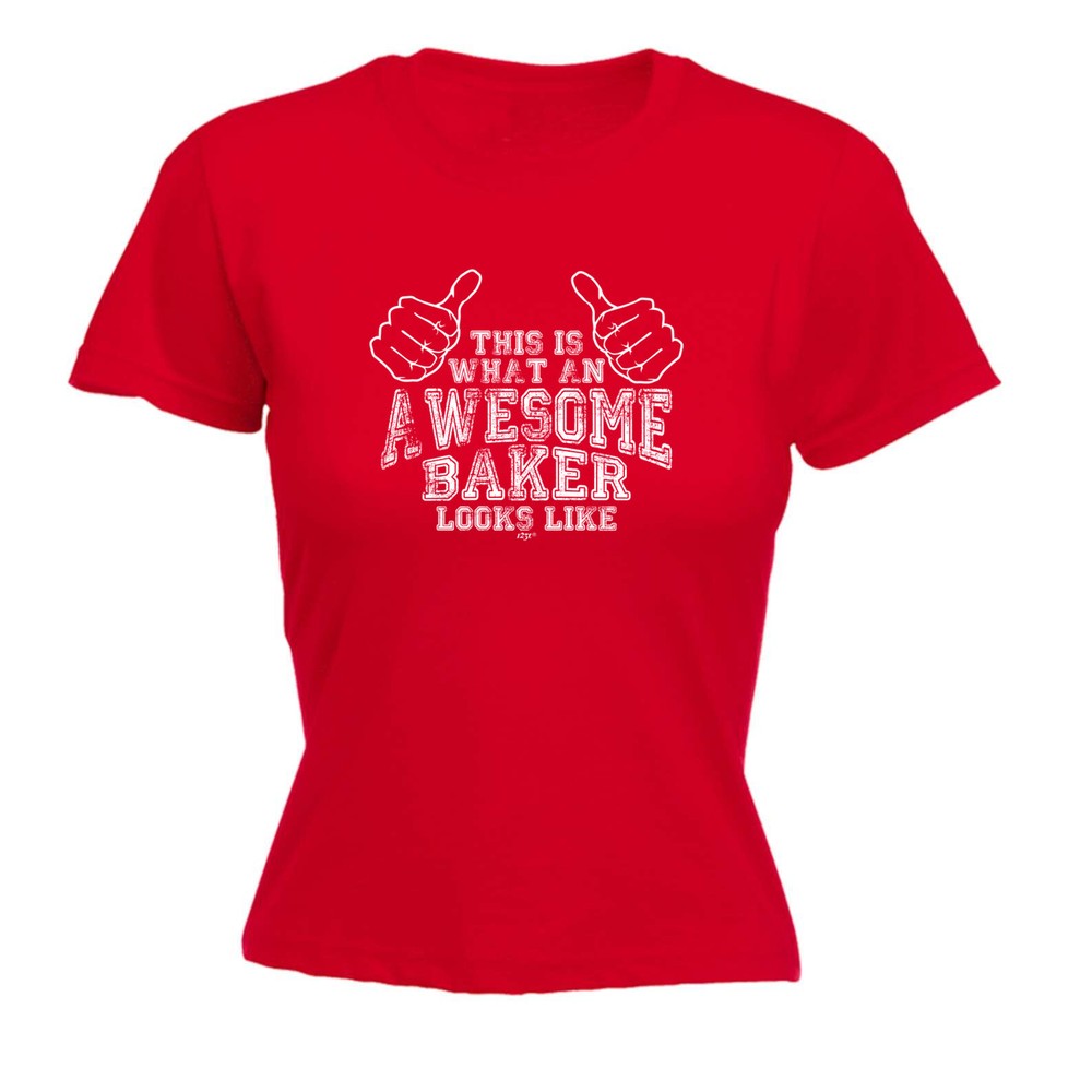 This Is What Awesome Baker - Womens T Shirt Funny T-Shirt Novelty gift tshirt