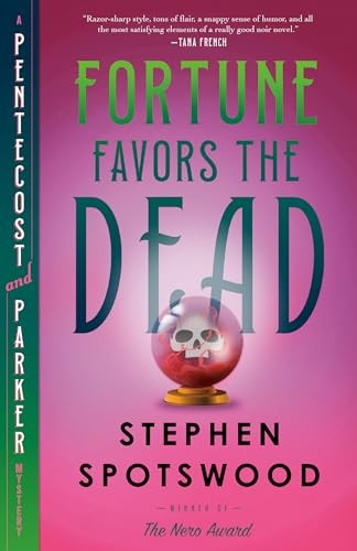 Fortune Favors the Dead: A Pentecos..., Spotswood, Step