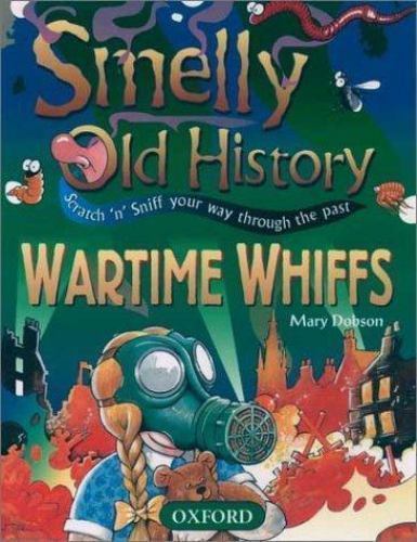 Wartime Whiffs (Smelly Old History) by
