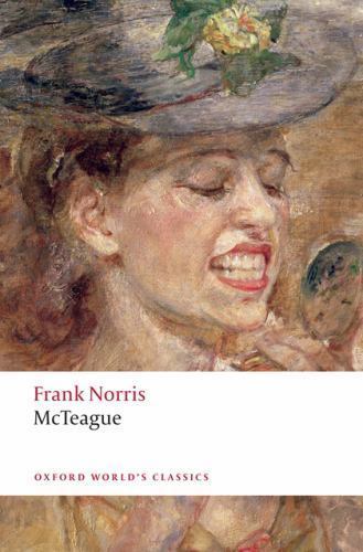 McTeague : A Story of San Francisco, Paperback by Norris, Frank; Loving, Jero...
