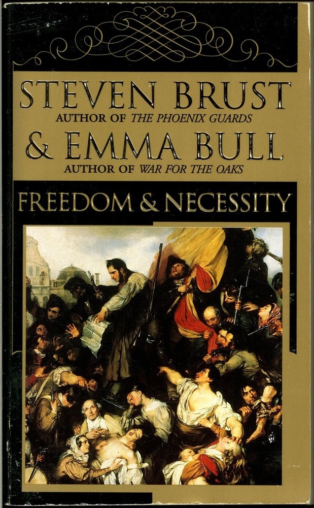 Freedom & Necessity, Steven Brust, Emma Bull, PB Good 9780812562613