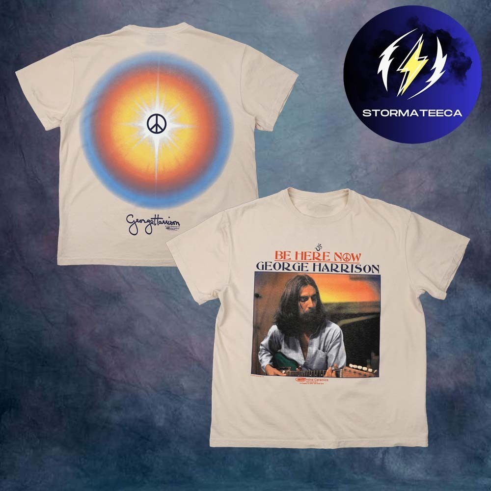 Georgee Harrison Shirt Be Here Now 2-Sided Sand Graphic Merch Gift for Fans Tee