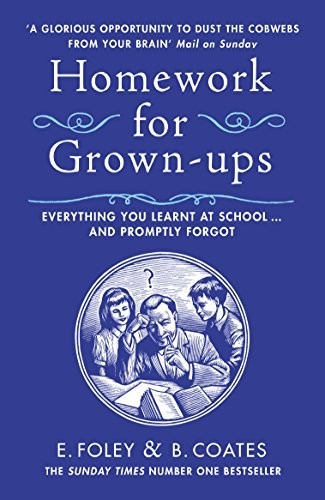 Homework for Grown-ups: Everything You L... by Coates, Beth Paperback / softbackFREE US DELIVERY | ISBN: 0099540029 | Quality Books