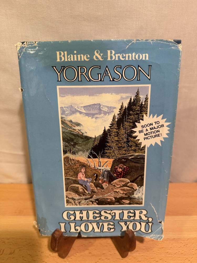 Chester, I love you by Blaine M. Yorgason; Brenton G. Yorgason Pre Owned Hardcov