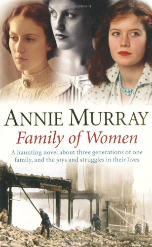 Family of Women By Annie Murray. 9780330434027