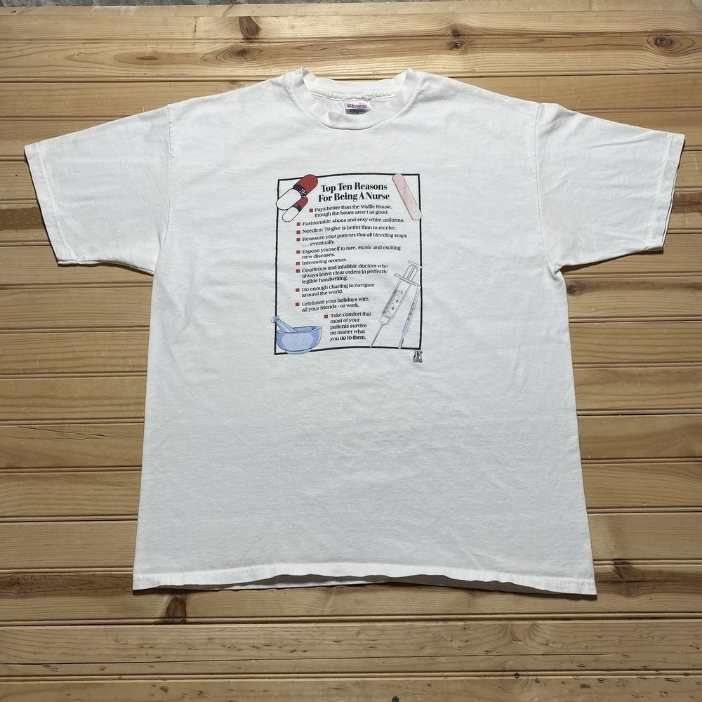 Vintage 90s Top Ten Reasons For Being A Nurse Medical Drug Humor Shirt Size XL