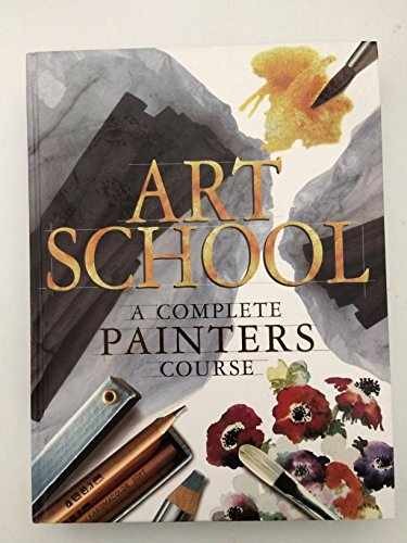 Art School Complete Painters Course Hardcover by Patricia Monahan in Good Condition