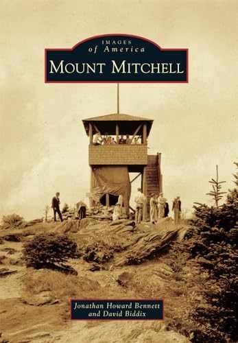 Mount Mitchell (Images of - Paperback, by Bennett Jonathan Howard - Very Good