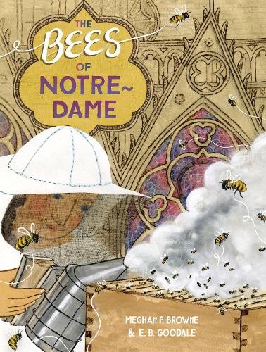 Meghan P. Browne The Bees of Notre-Dame (Hardback)Another great item from Rarewaves USA | Free delivery!