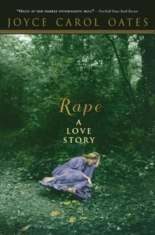 Rape : A Love Story Paperback Joyce Oates