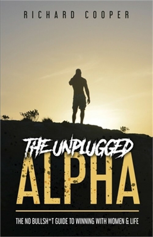 The Unplugged Alpha (Paperback or Softback)
