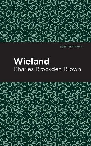 Charles Brockden Brown Wieland (Hardback) Mint EditionsAnother great item from Rarewaves USA | Free delivery!