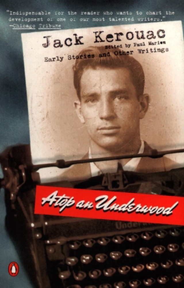 Atop an Underwood: Early Stories and Other Writings by Jack Kerouac (English) Pa