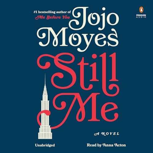Still Me: A Novel (Me Before You Trilogy) - Audio CD, by Moyes Jojo - Very Good