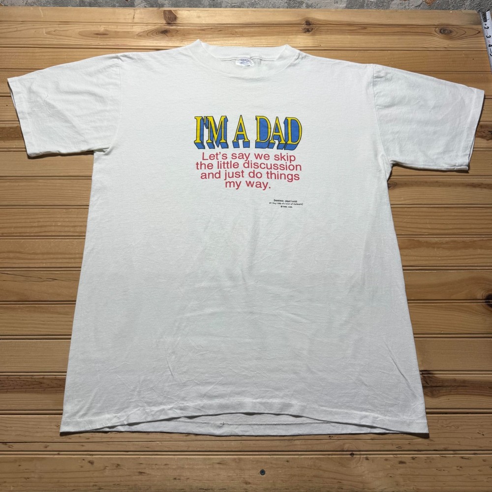 Vintage 90s Im A Dad Do Things My Way Funny Humor Sarcastic T-Shirt USA - XXL