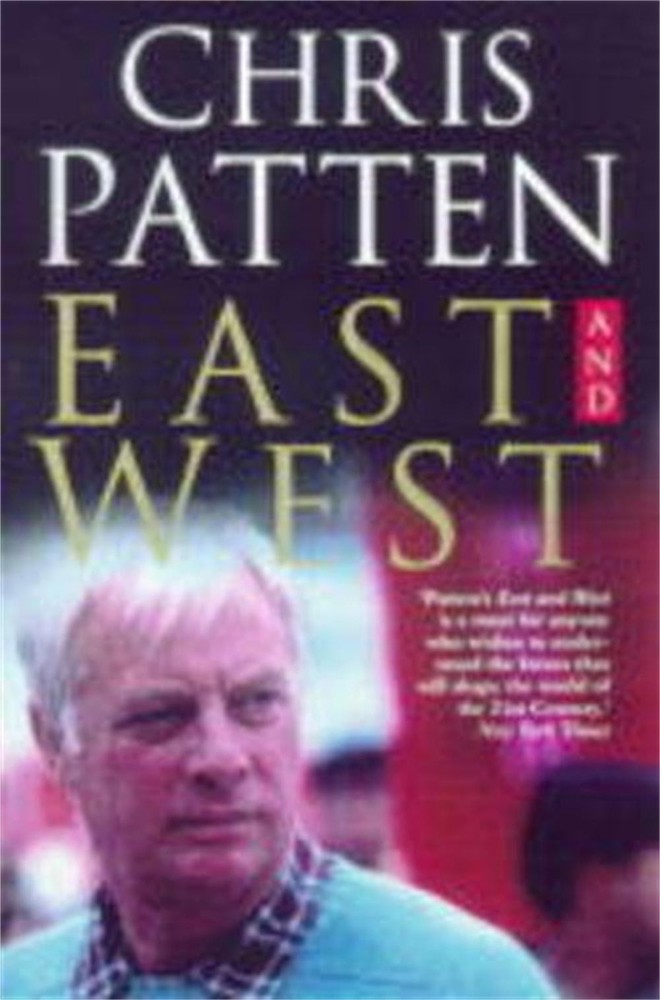 East and West by Chris Patten (English) Paperback Book