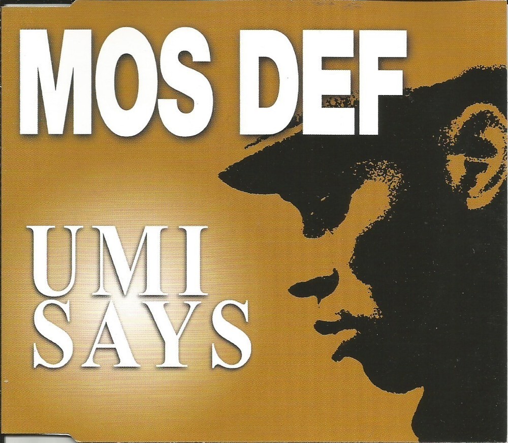 MOS DEF Umi Says w/ RADIO EDIT & UNRELEASED TRK CD single SEALED USA Seller 2000