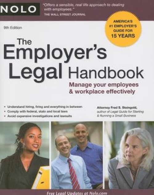 The Employer's Legal Handbook : Manage Your Employees and WorkplaFree US Delivery | ISBN:1413310230