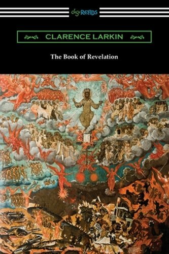 The Book of Revelation by Clarence Larkin: New