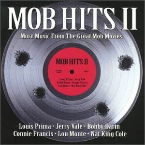 Various Artists, Mob Hits II: More Music from the G, audioCD