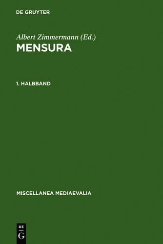 Gudrun Vuillemin-Diem Mensura. 1. Halbbd (Hardback) Miscellanea Mediaevalia