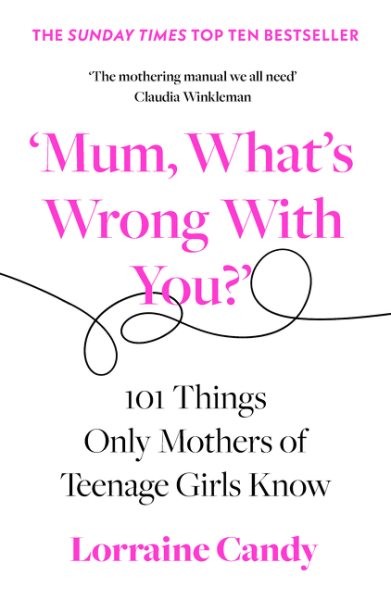 'mum, What's Wrong With You?' by Candy, Lorraine, Brand New, Free shipping in...