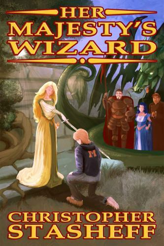 Her Majesty's Wizard, Paperback by Stasheff, Christopher, Brand New, Free shi...