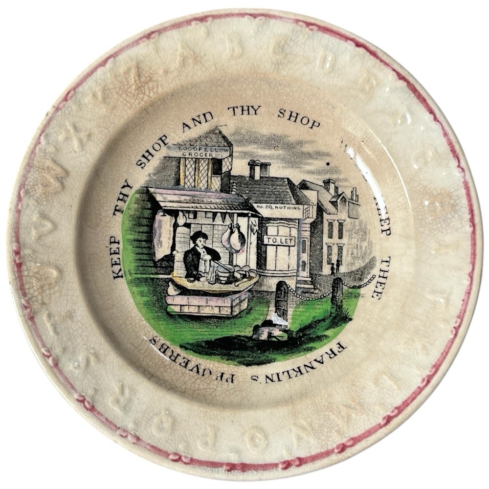 Antique 19th Century Staffordshire Franklin's Maxims Child's Plate Transferware