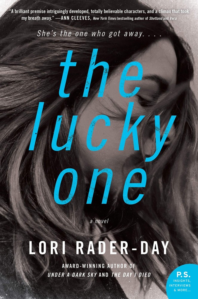 The Lucky One: A Twisty Crime Thriller of Kidnapping, Family Secrets, and a Hunt