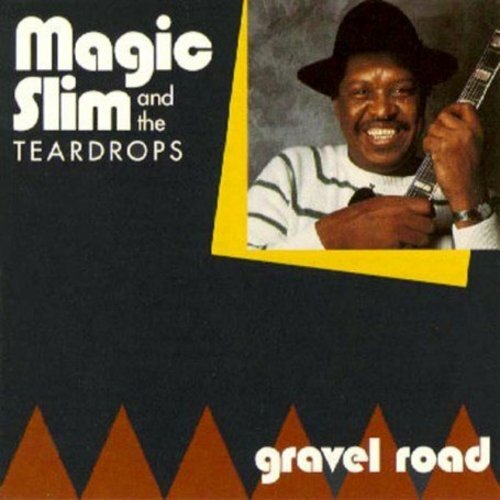 Gravel Road by Magic Slim & Teardrops (CD, 1992)