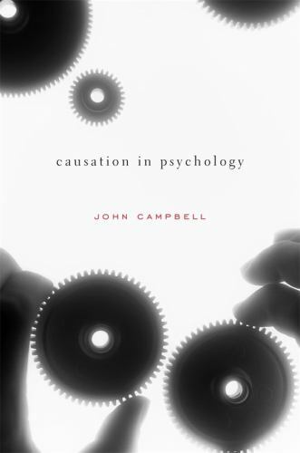 Causation in Psychology, Hardcover by Campbell, John, Brand New, Free shippin...