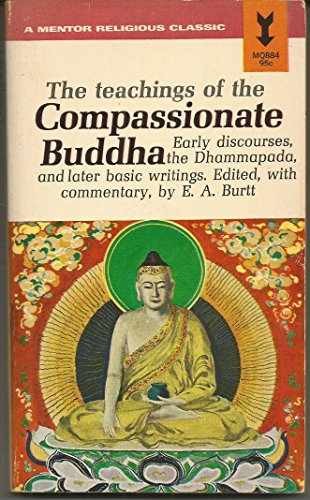 The Teachings of the Compassionate - Paperback, by Burtt E. A. - Acceptable n