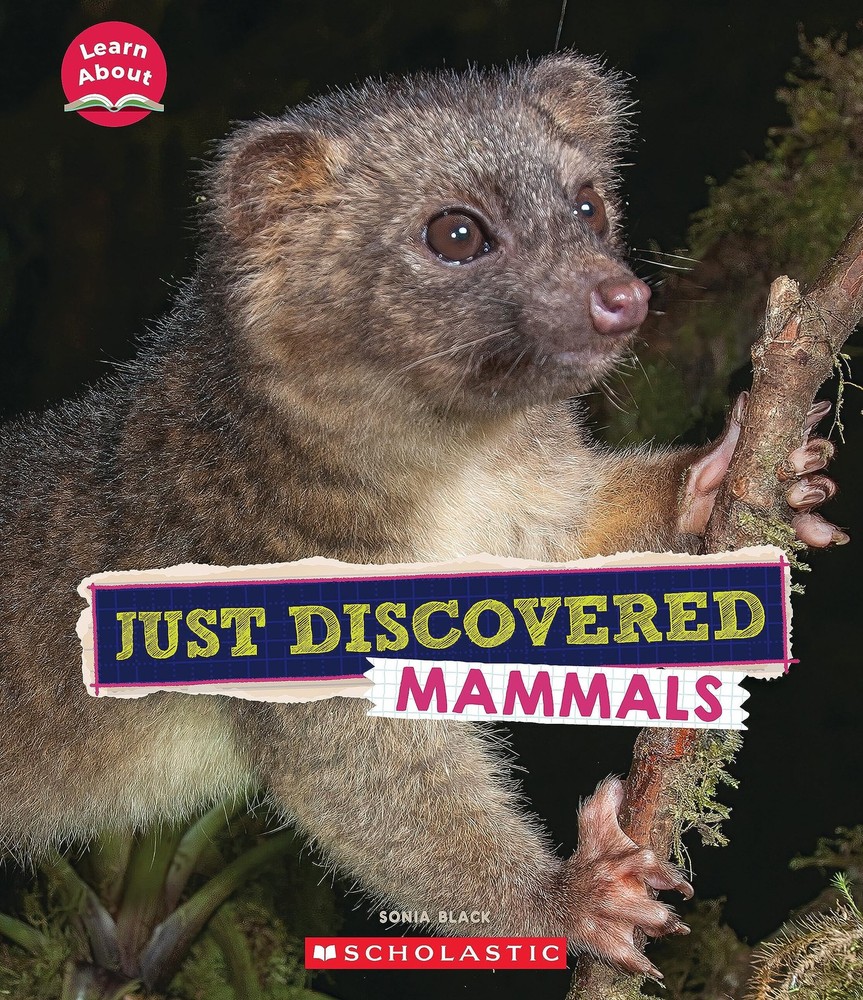 Just Discovered Mammals (Learn About: Animals)