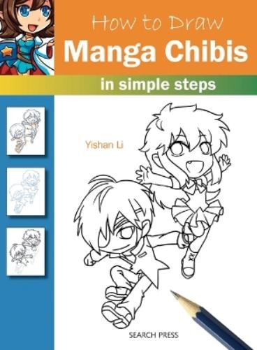 Yishan Li How to Draw: Manga Chibis (Paperback) How to DrawAnother great item from Rarewaves USA | Free delivery!