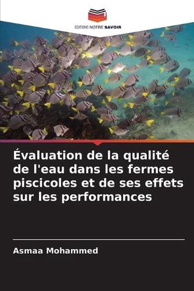 valuation de la qualit de l'eau dans les fermes piscicoles et de ses effets sur