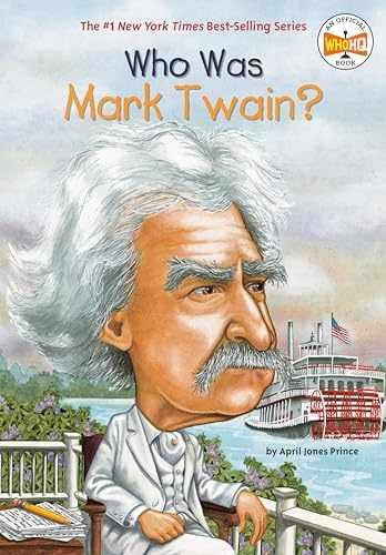 Who Was Mark Twain? - Paperback, by Prince April Jones; Who HQ - Acceptable n