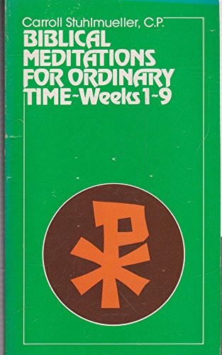 Biblical Meditations for Ordinary T..., Stuhlmueller, C
