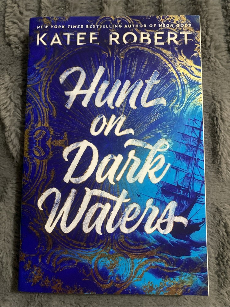 Hunt on Dark Waters by Katee Robert (2023, Trade Paperback)