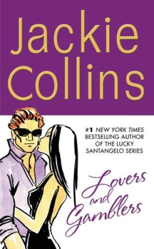 Lovers and Gamblers - Mass Market Paperback By Collins, Jackie - ACCEPTABLE
