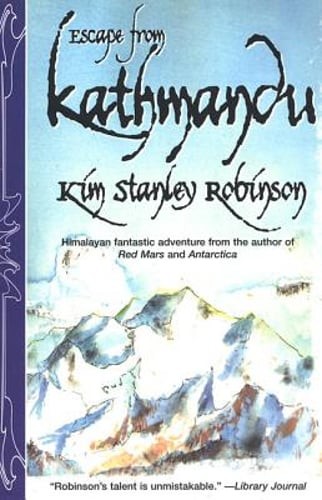 Escape from Kathmandu by Kim Stanley Robinson: Used
