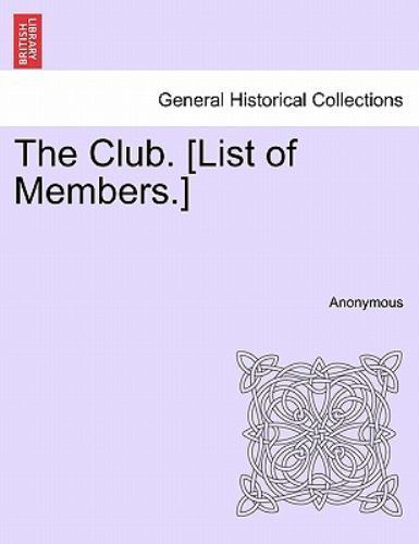 The Club. [List of Members.], Like New Used, Free shipping in the US