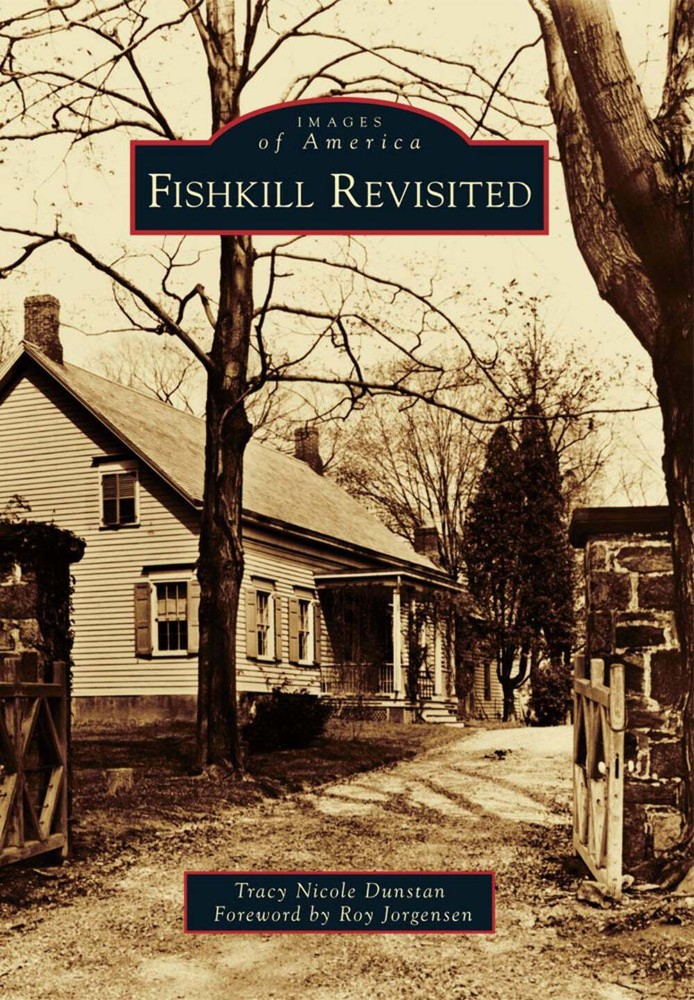 NEW Arcadia Publishing Fishkill Revisited, NY 9780738576756 Images of America Tr