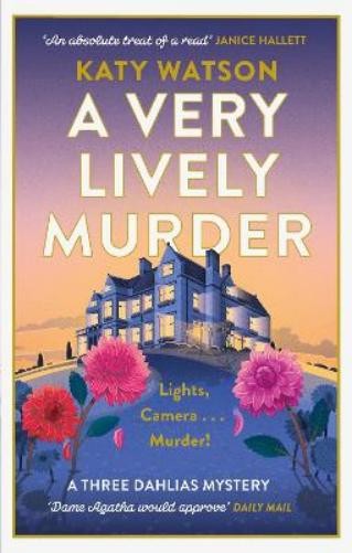 Katy Watson A Very Lively Murder (Paperback) Three Dahlias MysteriesAnother great item from Rarewaves USA | Free delivery!