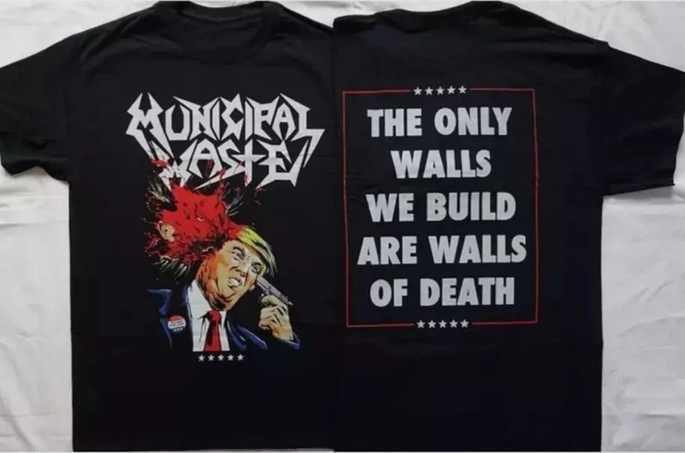 Municipal Waste Dump Donald Trump 2 SIDES black T-shirt