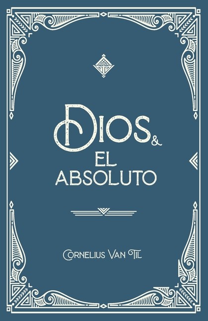 Dios Y El Absoluto
