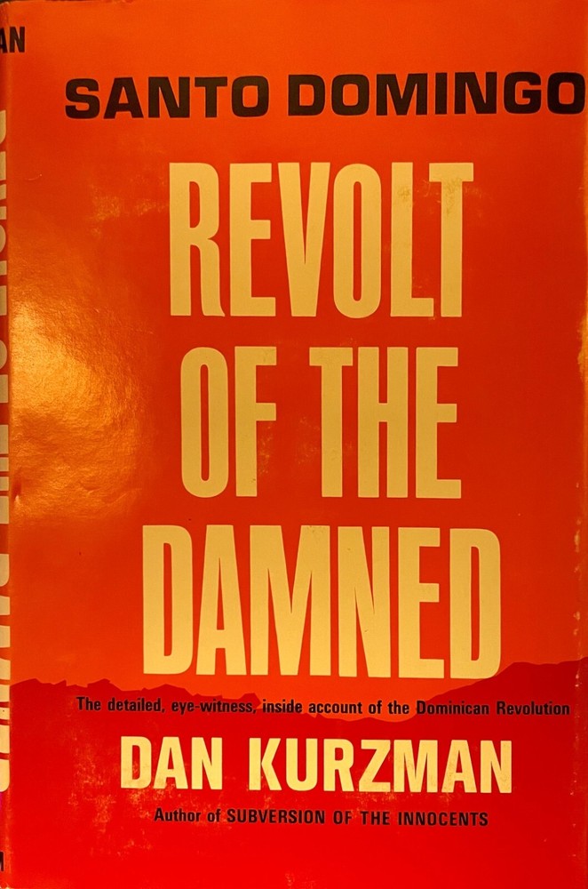 Revolt of the Damned (Hardcover, 1965) Dan Kurzman